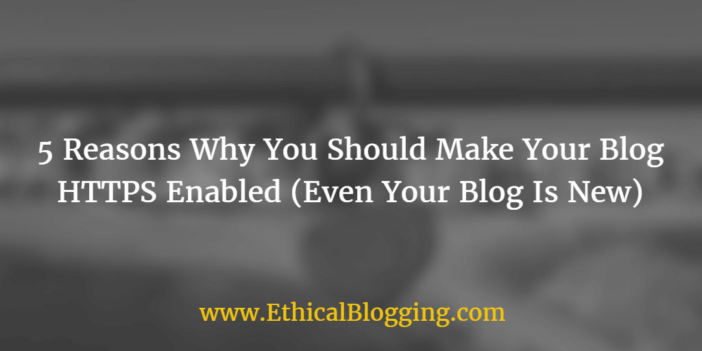 Make Your Blog HTTPS Enabled Featured Image
